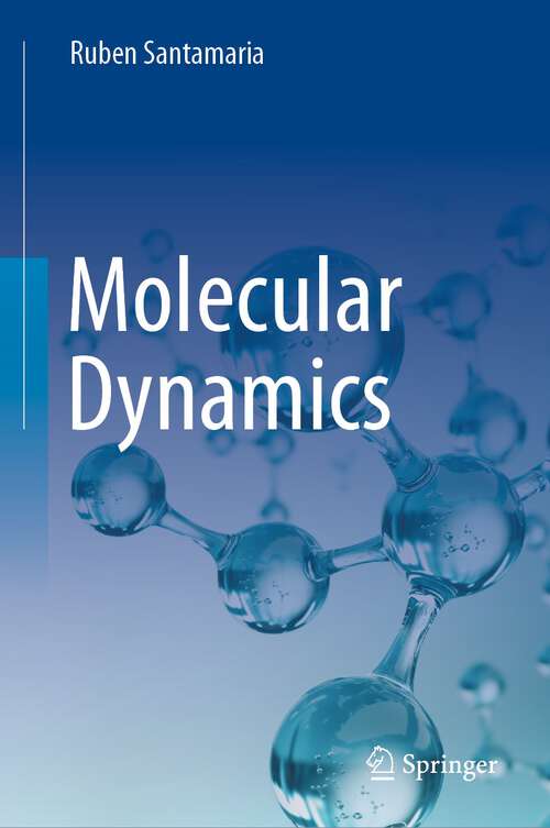 Book cover of Molecular Dynamics (1st ed. 2023)