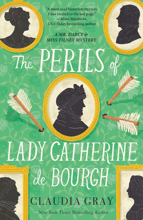 Book cover of The Perils of Lady Catherine de Bourgh: A Novel (MR. DARCY & MISS TILNEY MYSTERY)