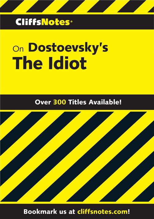 Book cover of CliffsNotes on Dostoevsky's The Idiot
