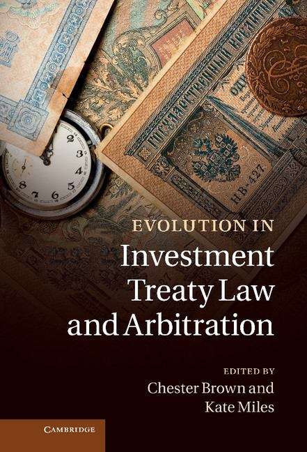 Book cover of Evolution in Investment Treaty Law and Arbitration