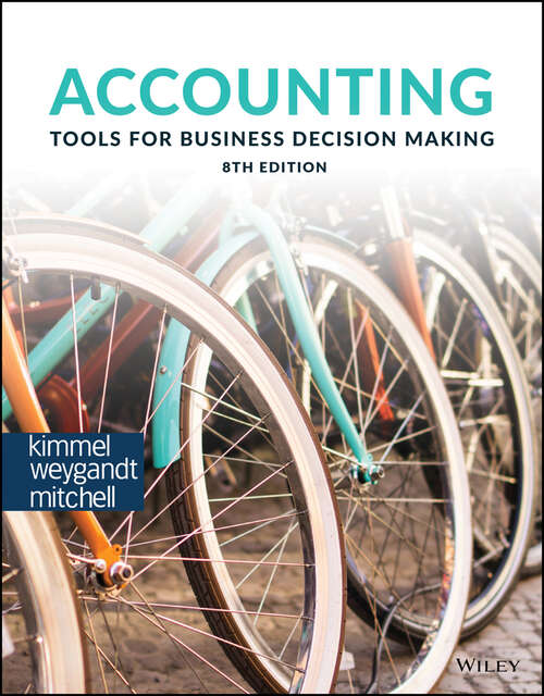 Book cover of Accounting: Tools For Business Decision Making (Eighth Edition)