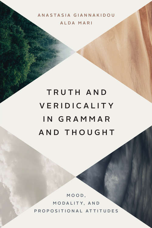 Book cover of Truth and Veridicality in Grammar and Thought: Mood, Modality, and Propositional Attitudes