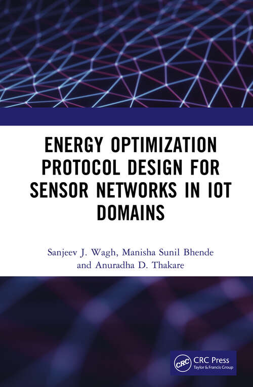 Book cover of Energy Optimization Protocol Design for Sensor Networks in IoT Domains