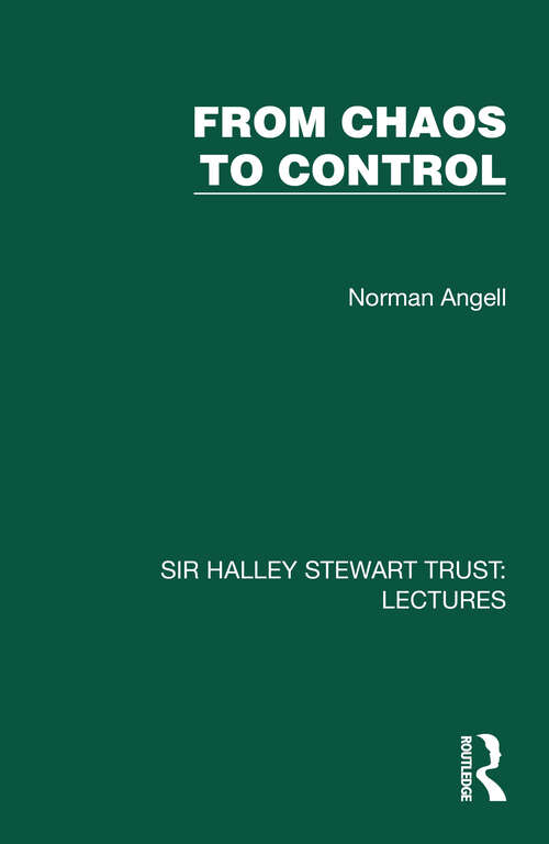 Book cover of From Chaos to Control (Sir Halley Stewart Trust: Lectures)