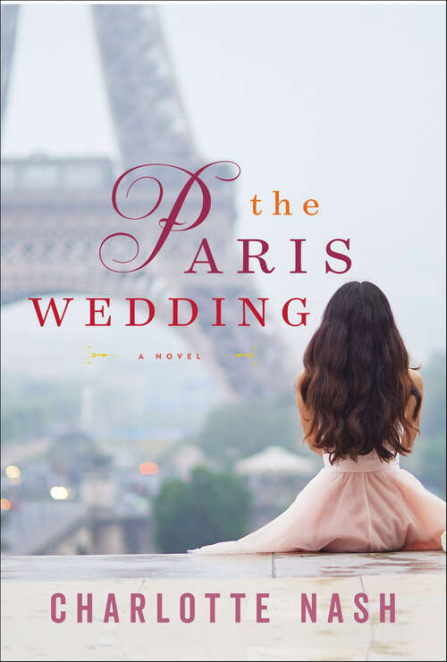 Book cover of The Paris Wedding: A Novel