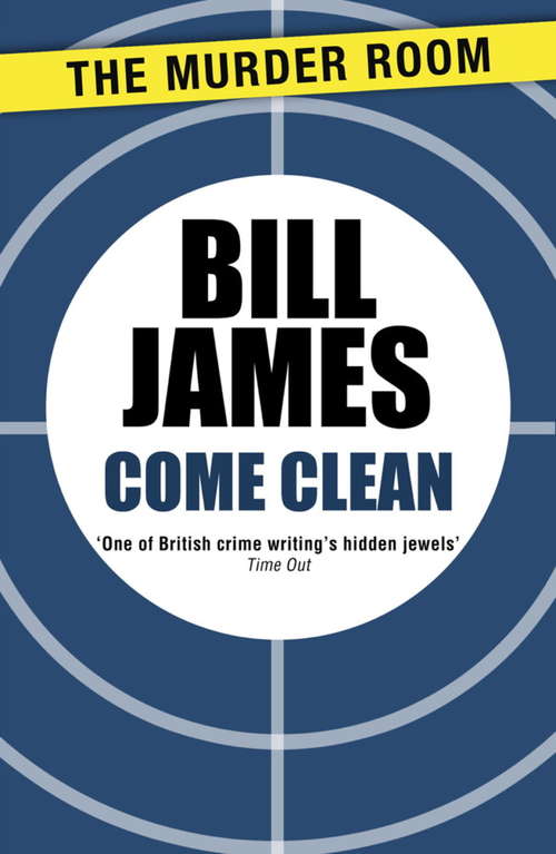 Book cover of Come Clean (Harpur and Iles #23)