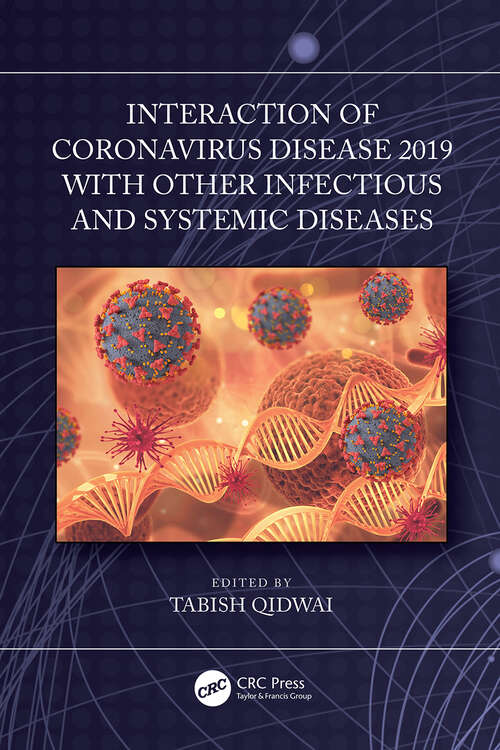 Book cover of Interaction of Coronavirus Disease 2019 with other Infectious and Systemic Diseases