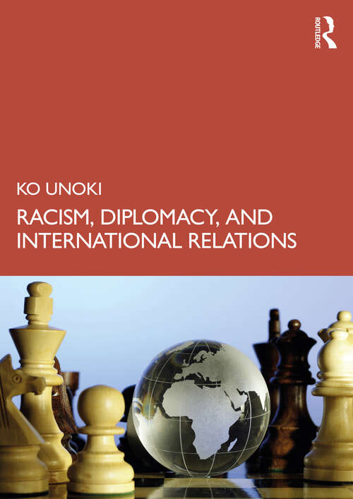 Book cover of Racism, Diplomacy, and International Relations