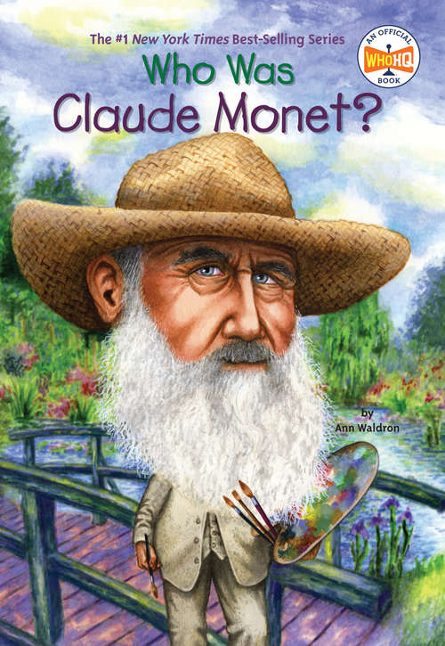 Book cover of Who Was Claude Monet? (Who was?)