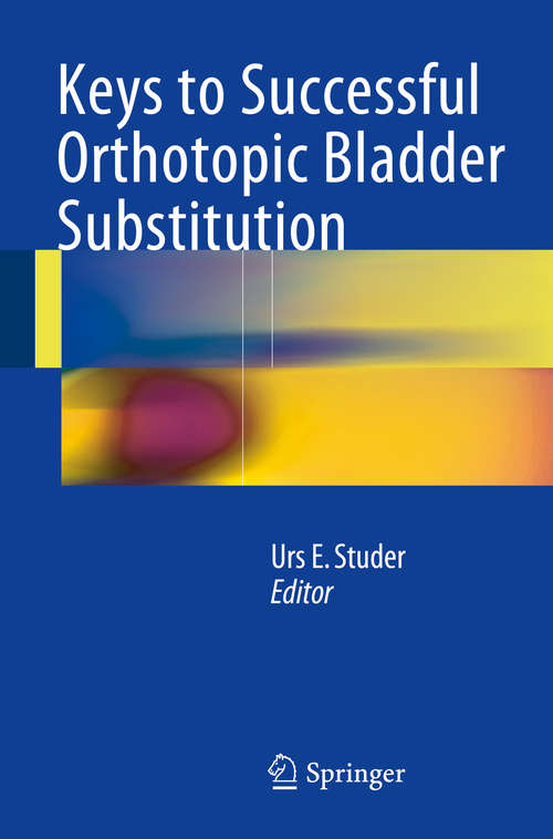 Book cover of Keys to Successful Orthotopic Bladder Substitution