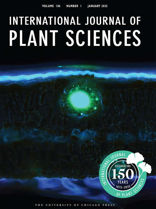 Book cover of International Journal of Plant Sciences, volume 186 number 1 (January 2025)