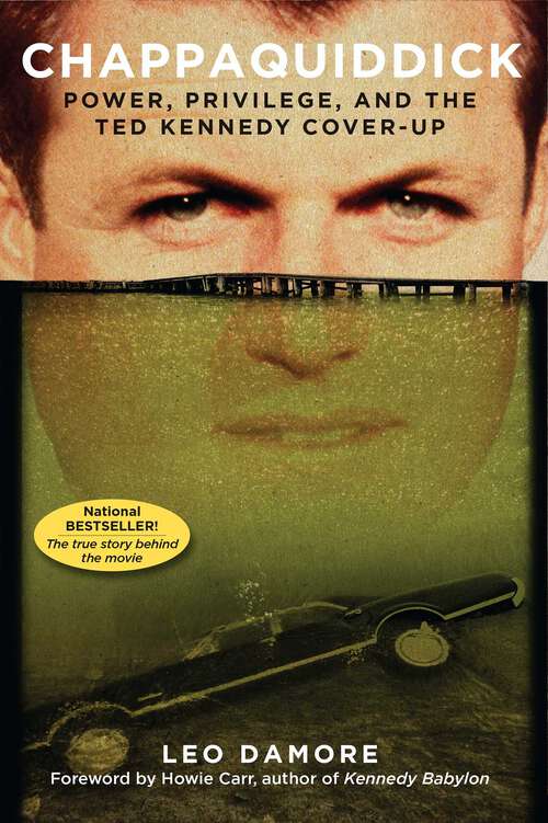 Book cover of Chappaquiddick: Power, Privilege, and the Ted Kennedy Cover-Up