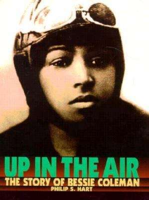 Book cover of Up in the Air: The Story of Bessie Coleman