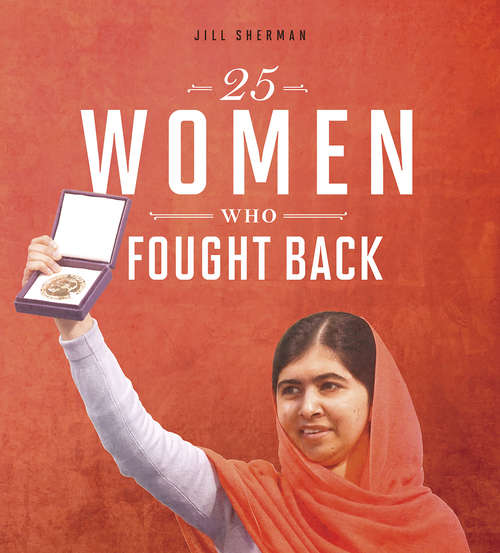 Book cover of 25 Women Who Fought Back (Daring Women)