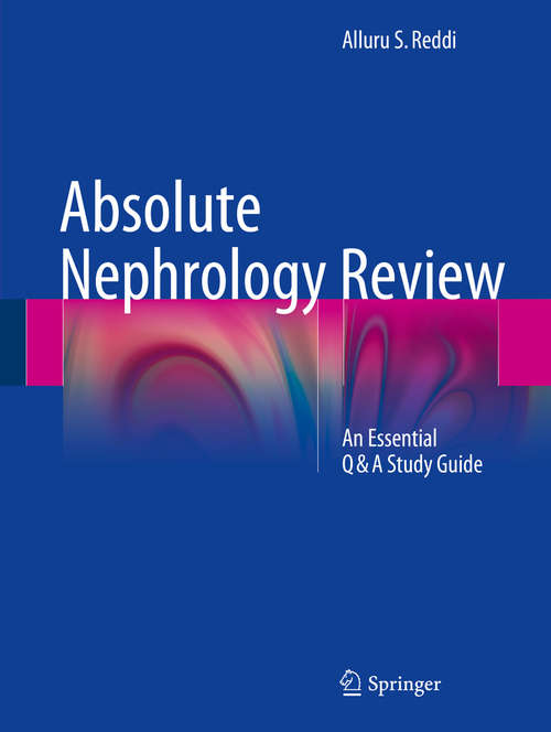 Book cover of Absolute Nephrology Review: An Essential Q & A Study Guide