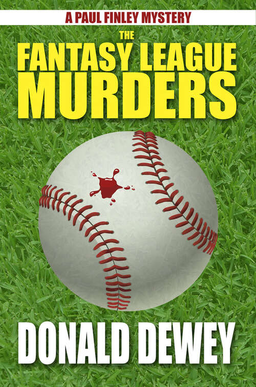 Book cover of The Fantasy League Murders: 2 Paul Finley Mysteries (Paul Finley Mysteries)