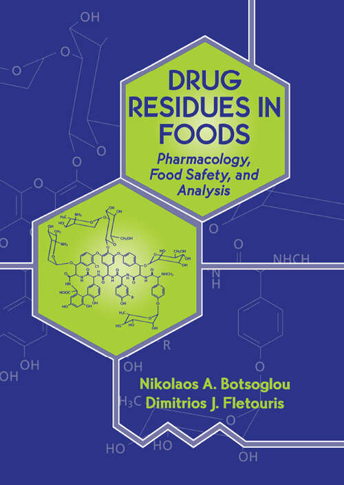 Book cover of Drug Residues in Foods: Pharmacology: Food Safety, and Analysis