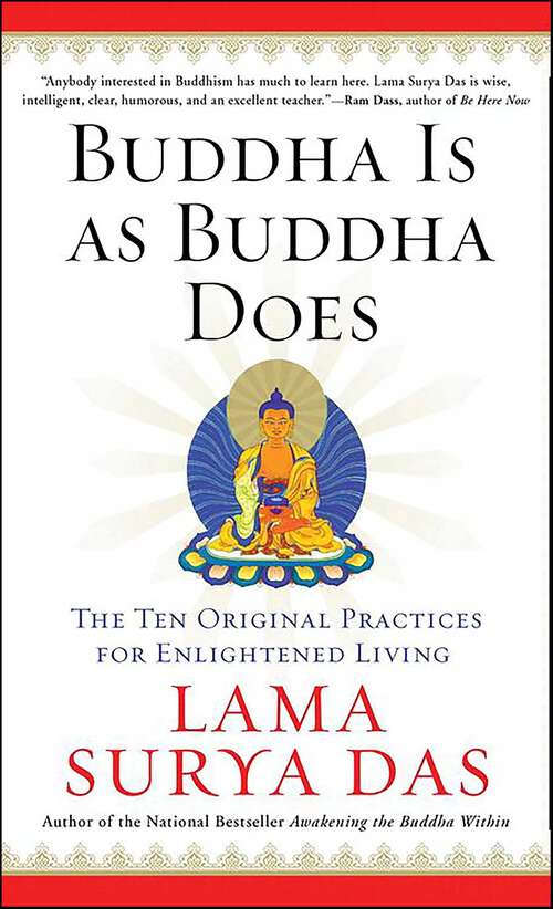 Book cover of Buddha Is as Buddha Does: The Ten Original Practices for Enlightened Living