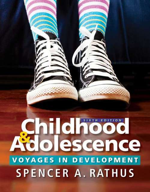 Book cover of Childhood and Adolescence: Voyages In Development (Sixth Edition)