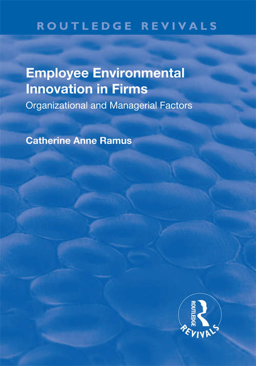 Book cover of Employee Environmental Innovation in Firms: Organizational and Managerial Factors