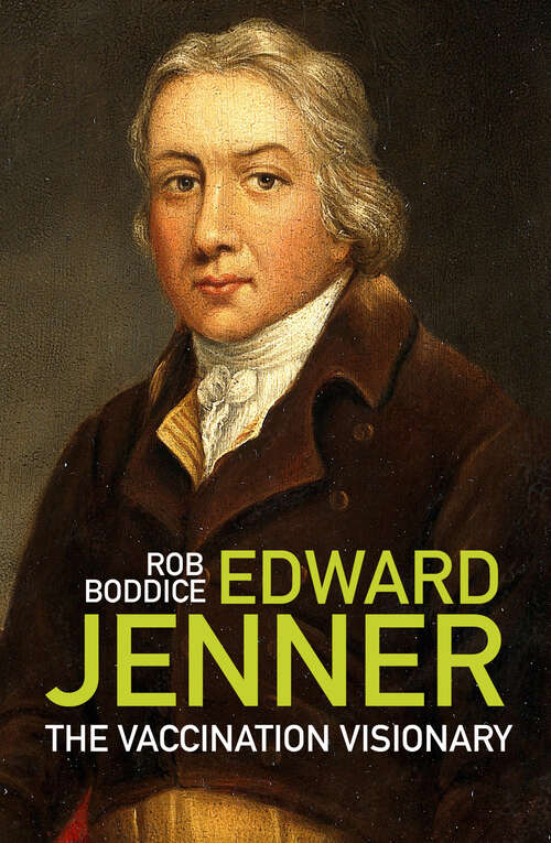 Book cover of Edward Jenner: The Vaccination Visionary (Pocket GIANTS)