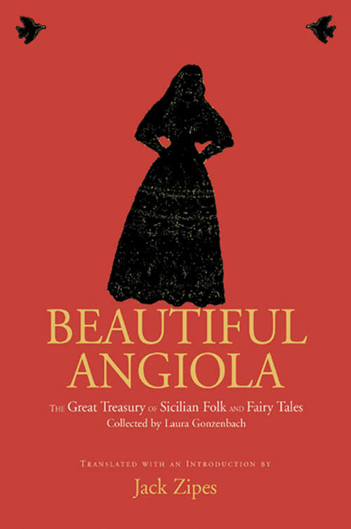 Book cover of Beautiful Angiola: The Lost Sicilian Folk and Fairy Tales of Laura Gonzenbach