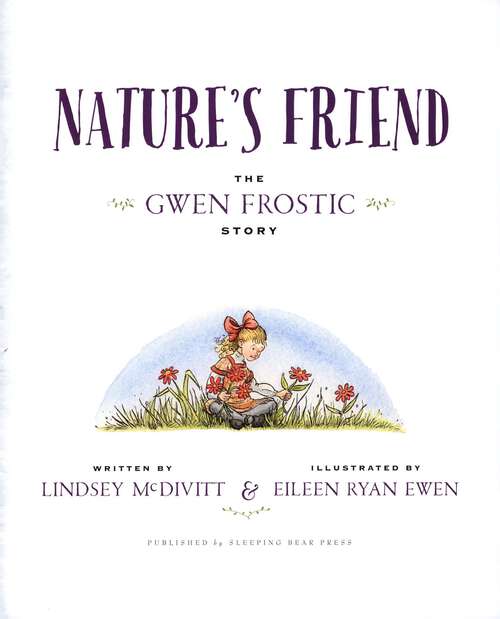 Book cover of Nature's Friend: The Gwen Frostic Story