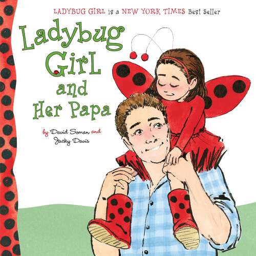 Book cover of Ladybug Girl and Her Papa (Ladybug Girl)