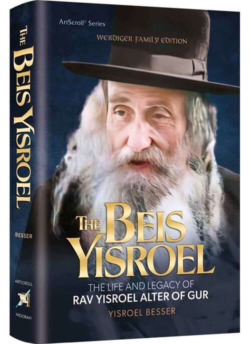 Book cover of The Beis Yisroel The Life and Legacy of Rav Yisroel Alter of Gur