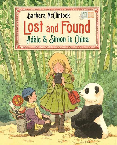 Book cover of Lost and Found: Adèle & Simon in China (Adele & Simon)