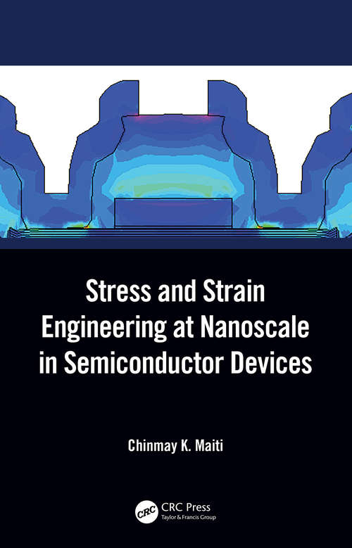 Book cover of Stress and Strain Engineering at Nanoscale in Semiconductor Devices