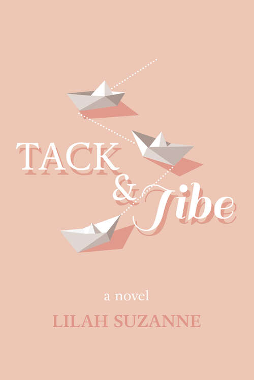 Book cover of Tack & Jibe