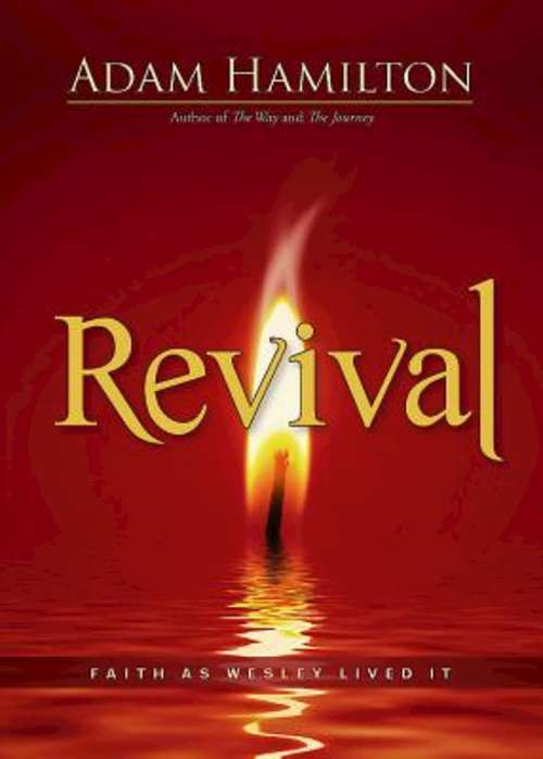 Book cover of Revival: Faith as Wesley Lived It (Revival)