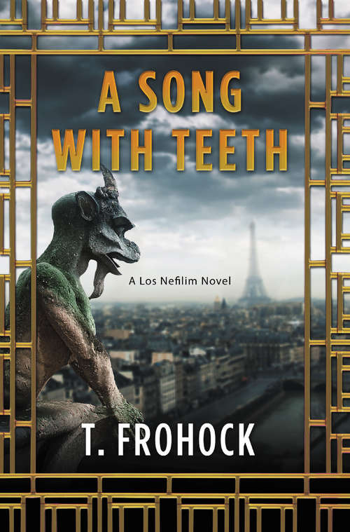 Book cover of A Song with Teeth: A Los Nefilim Novel (Los Nefilim #3)