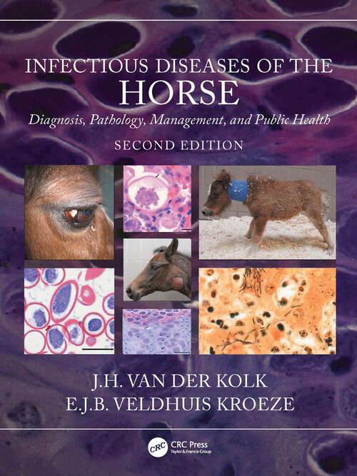 Book cover of Infectious Diseases of the Horse: Diagnosis, pathology, management, and public health (2)