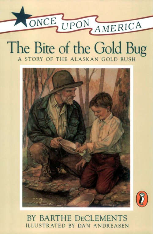 Book cover of The Bite of the Gold Bug: A Story of the Alaskan Gold Rush