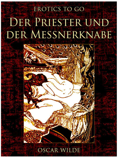 Book cover of Der Priester und der Messnerknabe: Revised Edition Of Original Version (Erotics To Go)