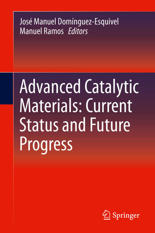 Book cover of Advanced Catalytic Materials: Current Status and Future Progress (1st ed. 2019)