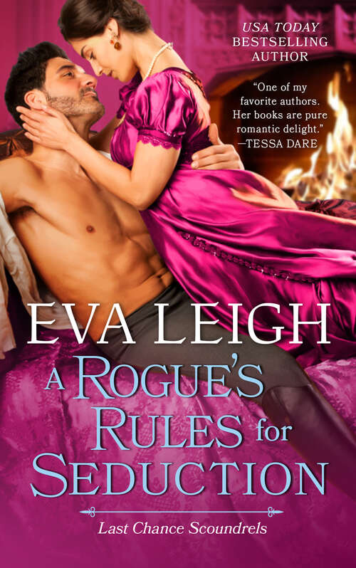 Book cover of A Rogue's Rules for Seduction: A Novel (Last Chance Scoundrels #3)