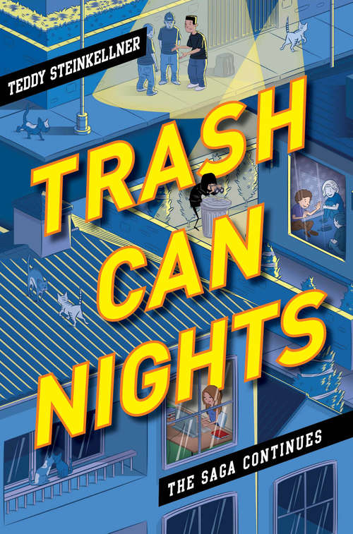 Book cover of Trash Can Nights: The Saga Continues (Trash Can Days)