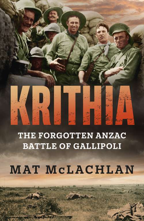 Book cover of Krithia: The Forgotten Anzac Battle of Gallipoli