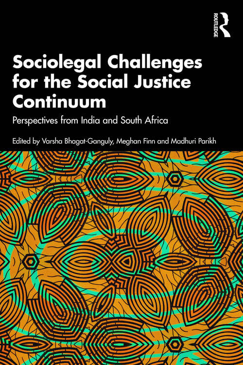 Book cover of Sociolegal Challenges for the Social Justice Continuum: Perspectives from India and South Africa