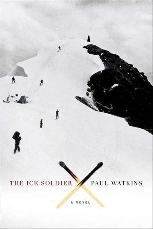 Book cover of The Ice Soldier: A Novel