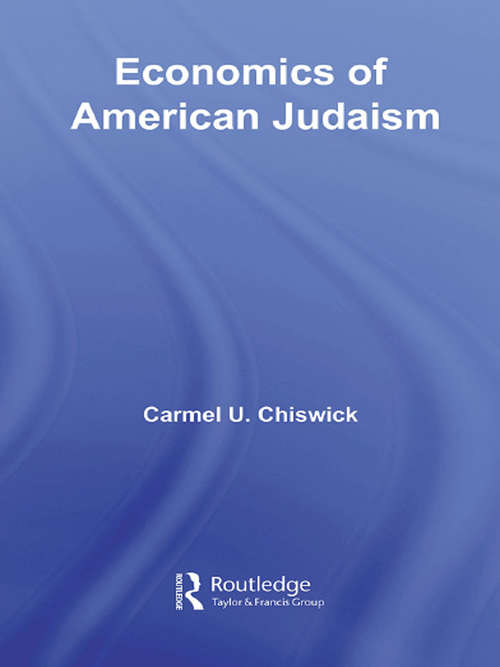 Book cover of Economics of American Judaism (Routledge Frontiers Of Political Economy Ser.)