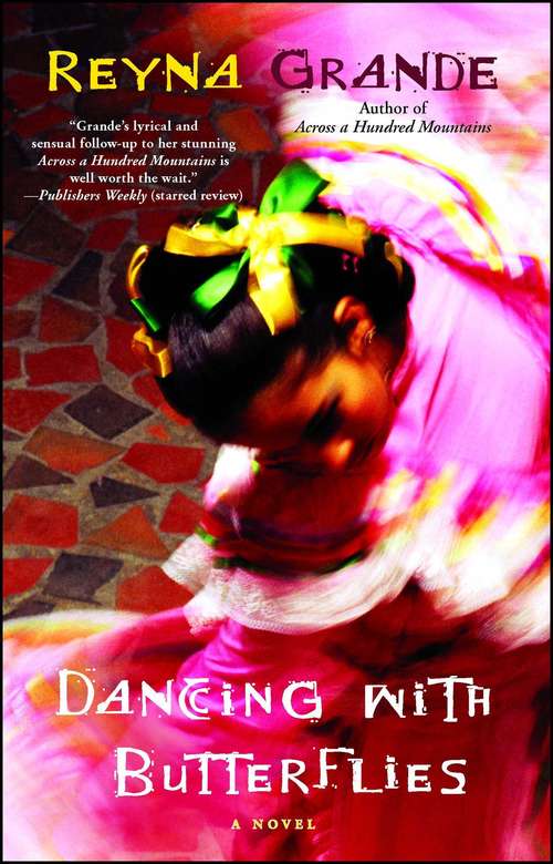 Book cover of Dancing with Butterflies: A Novel