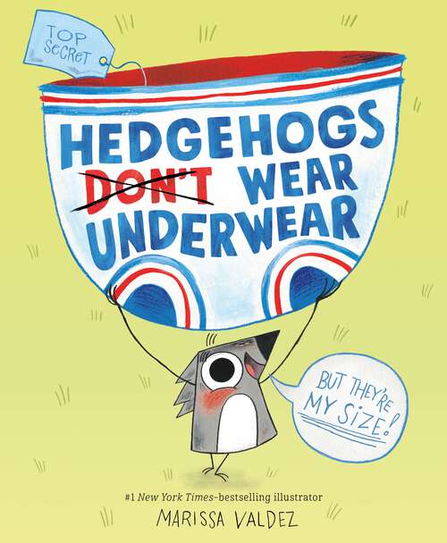 Book cover of Hedgehogs Don't Wear Underwear