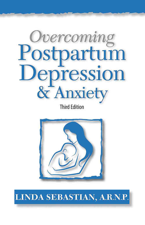 Book cover of Overcoming Postpartum Depression and Anxiety (3)