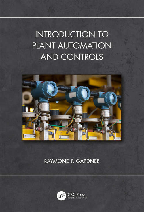 Book cover of Introduction to Plant Automation and Controls