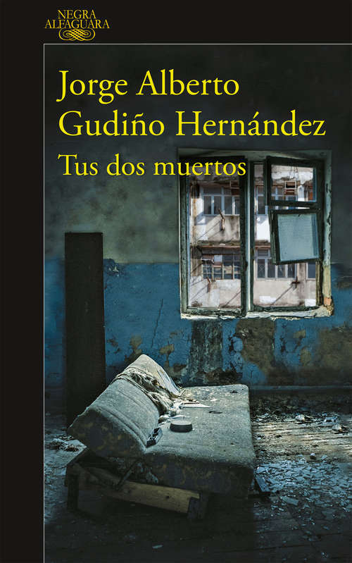 Book cover of Tus dos muertos