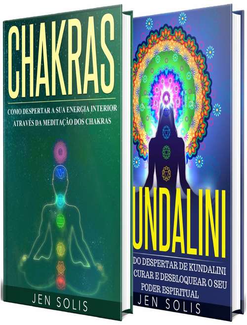 Book cover of Chakras: Kundalini - 2 livros em 1: Kundalini - 2 livros em 1